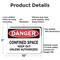 Signmission 7 in H x 10 in W, Aluminum, Rectangle, Confined Space Keep Out Unless Authorized OS-2PACK-DS-A-710-L-19298 - alternate 4